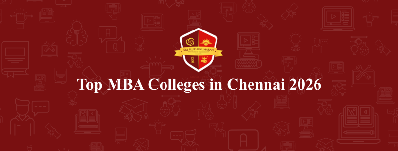 Top MBA Colleges in Chennai 2026