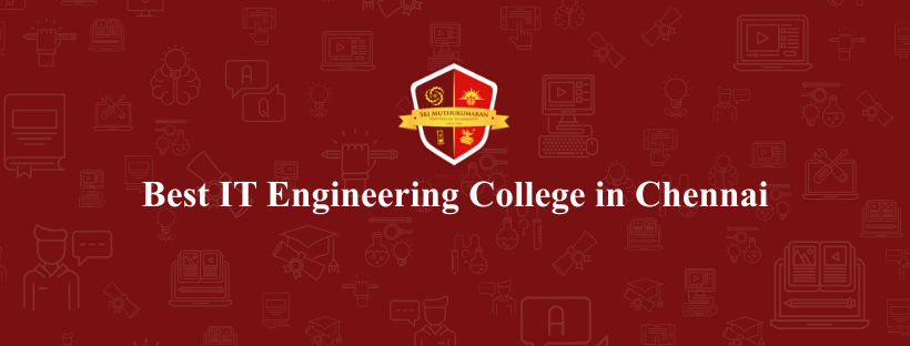 Best IT Engineering College in Chennai