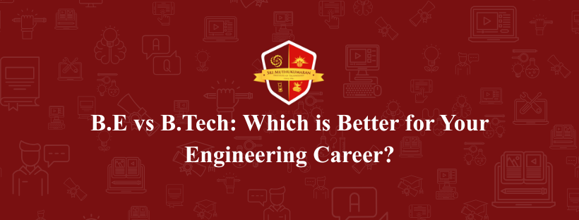 B.E vs B.Tech: Which is Better for Your Engineering Career?
